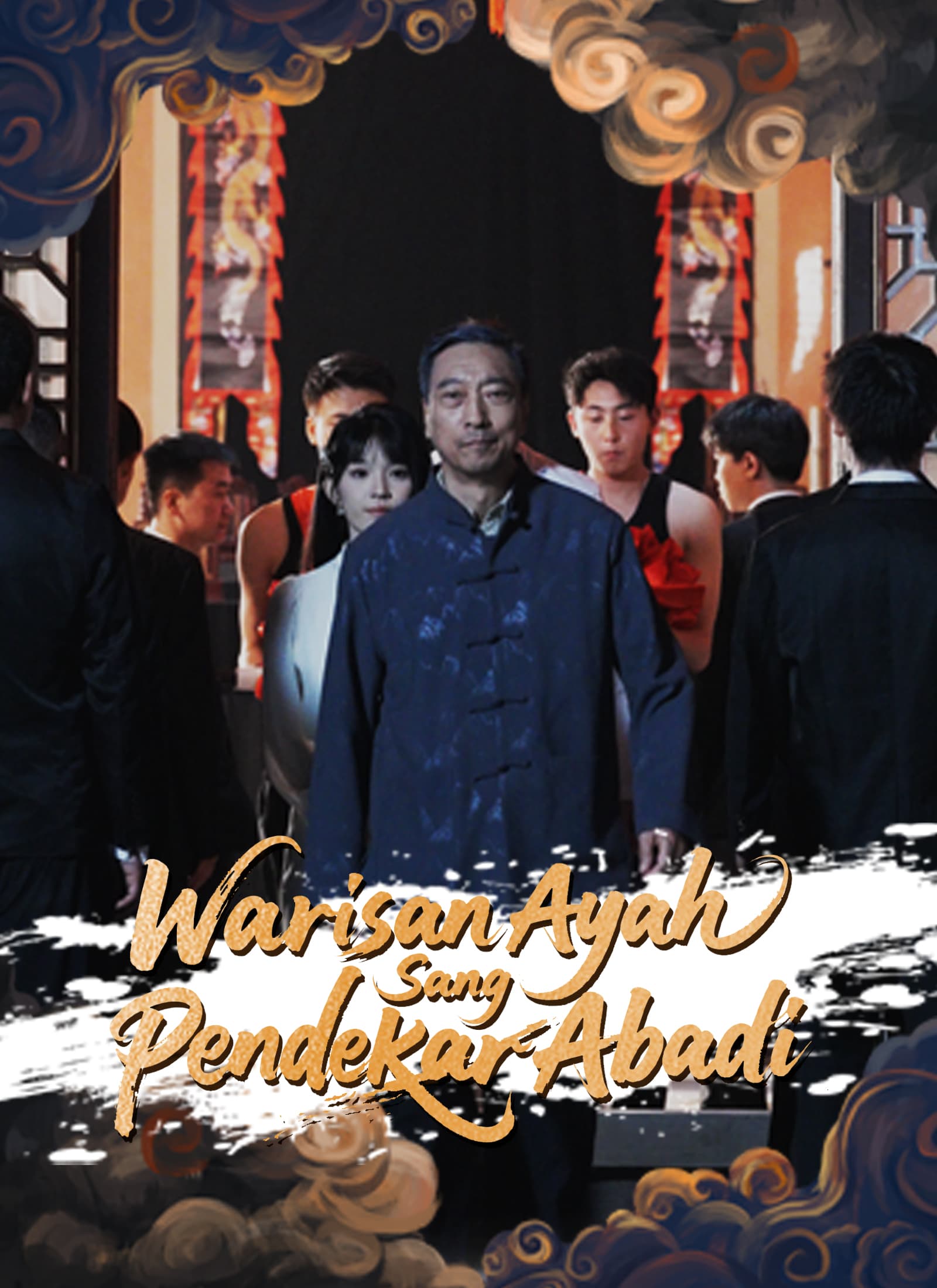 Nonton Warisan Ayah Sang Pendekar Abadi Subtitle Indonesia