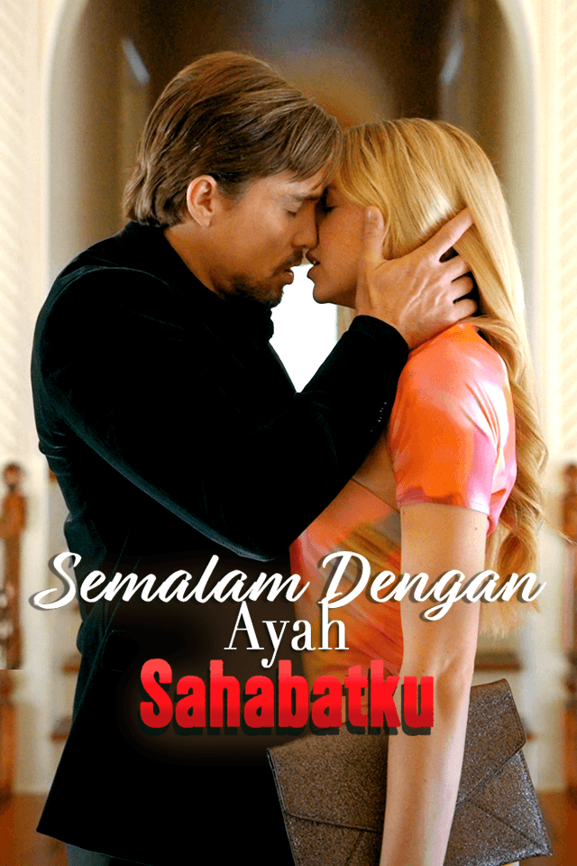Nonton Semalam Dengan Ayah Sahabatku Subtitle Indonesia