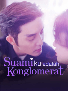 Nonton Suami ku adalah Konglomerat Subtitle Indonesia