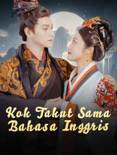 Nonton Kok Takut Sama Bahasa Inggris Subtitle Indonesia