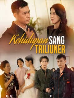 Nonton Kehidupan Sang Triliuner Subtitle Indonesia