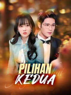Nonton Pilihan Kedua Subtitle Indonesia
