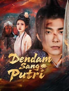 Nonton Dendam Sang Putri Subtitle Indonesia