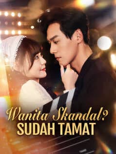 Nonton Wanita Skandal? Sudah Tamat Subtitle Indonesia
