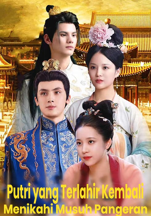 Nonton Putri yang Terlahir Kembali Menikahi Musuh Pangeran Subtitle Indonesia