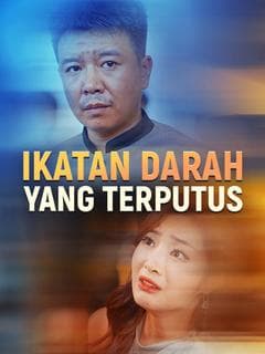 Nonton Ikatan Darah yang Terputus Subtitle Indonesia