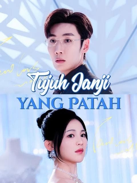 Nonton Tujuh Janji yang Patah Subtitle Indonesia