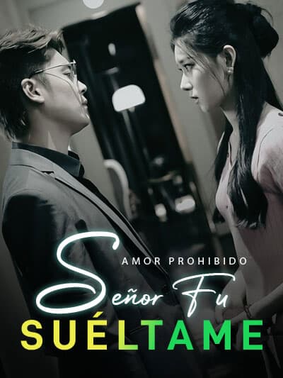 Nonton Cinta terlarang: Señor Fu, suéltame Subtitle Indonesia