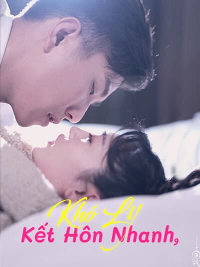 Nonton Kết Hôn Nhanh, Khó Ly Subtitle Indonesia