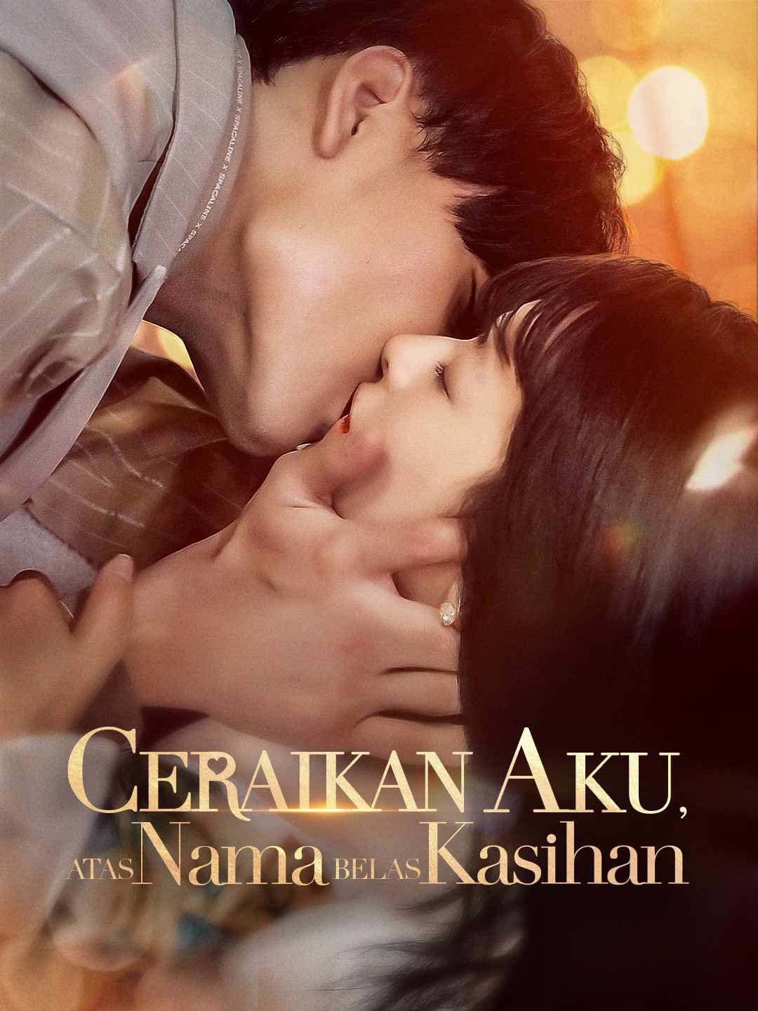 Nonton Ceraikan Aku, Atas Nama Belas Kasihan Subtitle Indonesia