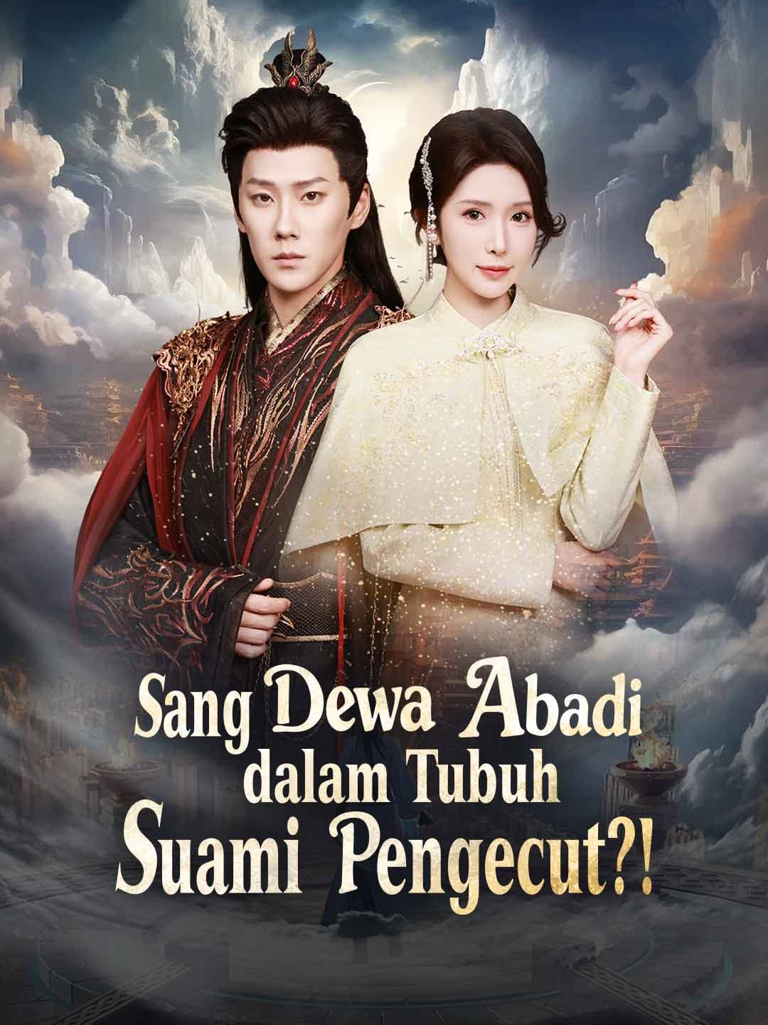 Nonton Sang Dewa Abadi dalam Tubuh Suami Pengecut?! Subtitle Indonesia