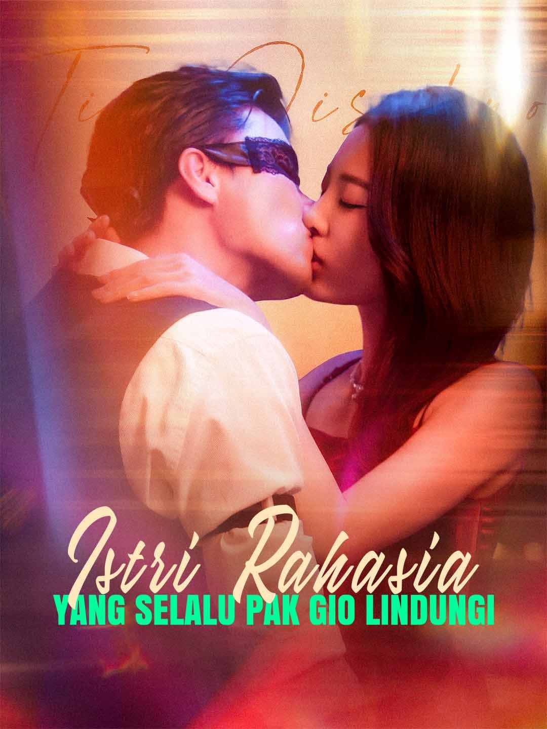 Nonton [Versi Dub] Istri Rahasia yang Selalu Pak Gio Lindungi Subtitle Indonesia