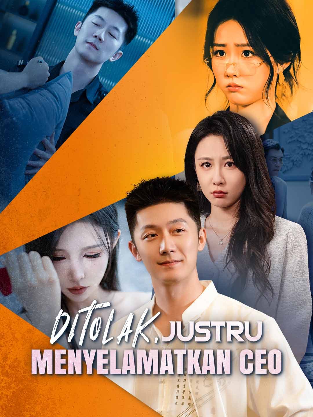 Nonton [Versi Dub]Ditolak, Justru Menyelamatkan CEO Subtitle Indonesia