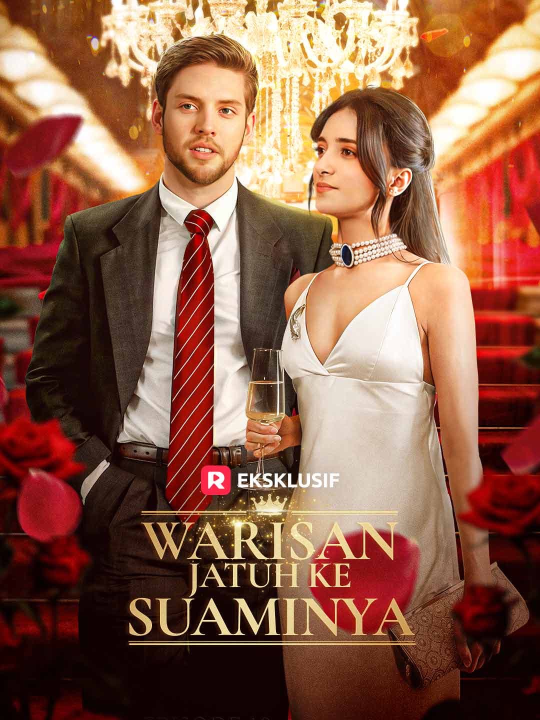 Nonton Warisan Jatuh ke Suaminya Subtitle Indonesia