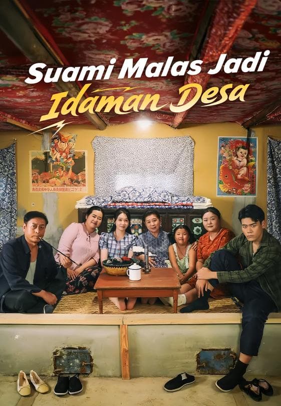 Nonton Suami Malas Jadi Idaman Desa - Drama China Full Episode Lengkap dan Gratis