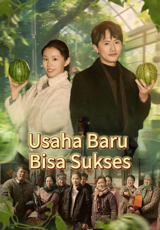 Nonton Usaha Baru Bisa Sukses - Drama China Full Episode Lengkap dan Gratis