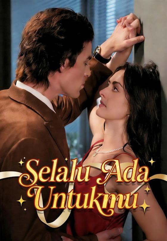 Nonton Selalu Ada Untukmu - Drama China Full Episode Lengkap dan Gratis