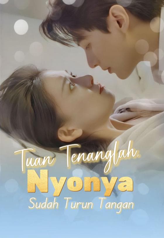 Nonton Tuan Tenanglah, Nyonya Sudah Turun Tangan - Drama China Full Episode Lengkap dan Gratis