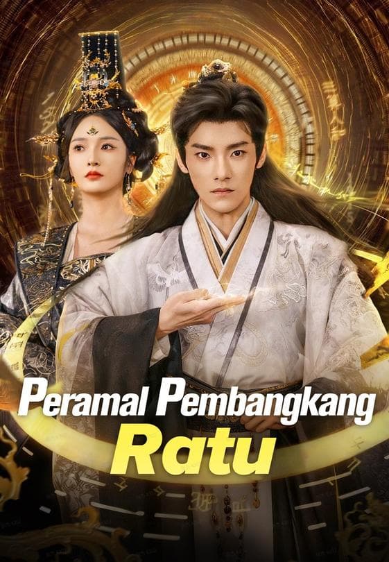 Nonton Peramal Pembangkang Ratu - Drama China Full Episode Lengkap dan Gratis