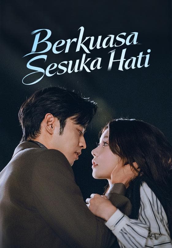 Nonton Berkuasa Sesuka Hati - Drama China Full Episode Lengkap dan Gratis