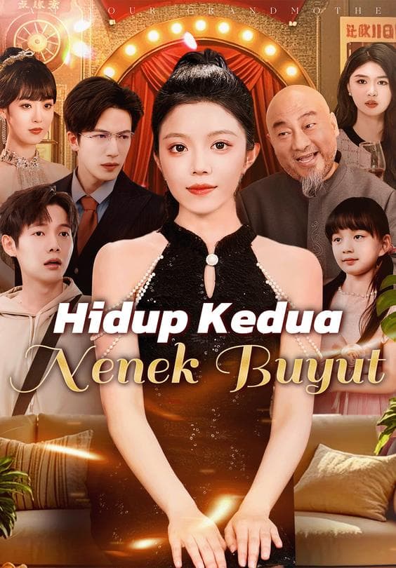 Nonton Hidup Kedua Nenek Buyut - Drama China Full Episode Lengkap dan Gratis