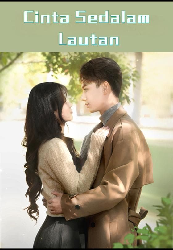 Nonton Cinta Sedalam Lautan - Drama China Full Episode Lengkap dan Gratis