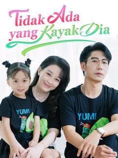Nonton Tidak Ada yang Kayak Dia - Drama China Full Episode Lengkap dan Gratis