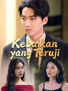 Nonton Kebaikan yang Teruji - Drama China Full Episode Lengkap dan Gratis